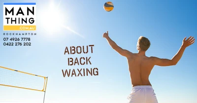 about back waxing?
