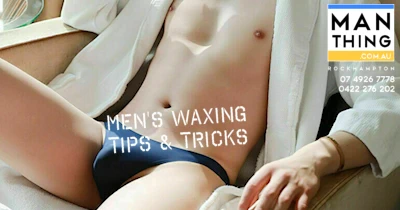 Waxing tips for male body and Brazilian waxing