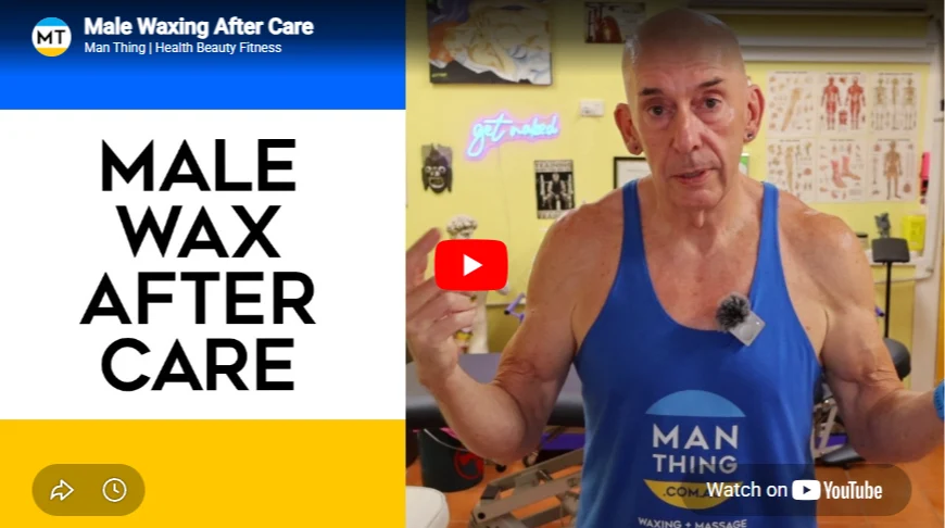 Play Male Waxing After Care Video